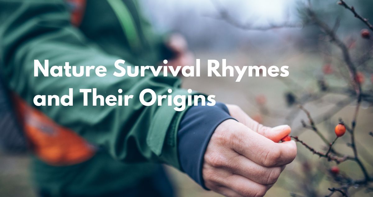 nature survival rhymes and their origins